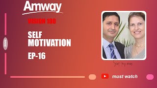 SELF MOTIVATION Ep16  VISON 100  SPOTIFY  AMWAY  SUMIT amp TANIYA BAHADUR [upl. by Kaleena292]