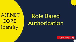 ASPNET Core Identity  130 Role Based Authorization in Telugu [upl. by Ithnan371]