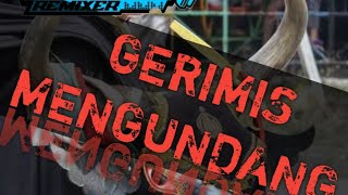 GERIMIS MENGUNDANG DJ BANTENGAN BY ARTAM GANK sapikerep [upl. by Leamiba]