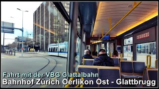 Mit der Glattalbahn vom Bahnhof Zürich Oerlikon Ost nach Glattbrugg fahren [upl. by Yearwood]