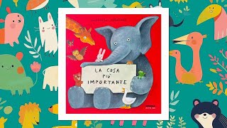 La cosa più importante  Storie per bambini [upl. by Colleen898]