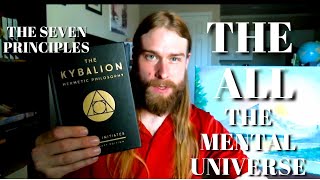 INTRODUCTION To THE KYBALION  THE MENTAL UNIVERSE  THE ALL And The Nature Of Reality [upl. by Amlet457]