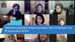 Video della Presentazione di Mindfulness Psicosomatica del 15 dicembre 2023 Tecnica dei 3 suoni [upl. by Abbie]