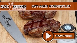 DryAged Rinderfilet  GrillRezepte und mehr  SizzleBrothers [upl. by Deloris204]