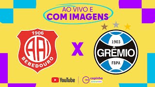 JOGO COMPLETO INTER BEBEDOURO X GRÊMIO  RODADA 3  FASE DE GRUPOS  COPINHA 2024 [upl. by Yeoz]