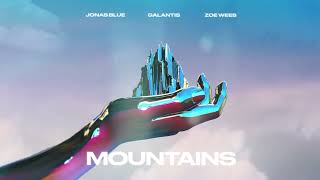 Jonas Blue Galantis Zoe Wees  Mountains Official Audio [upl. by Nylitak]