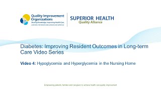 Diabetes Improving Resident Outcomes in Longterm Care  Video 4 [upl. by Ijies]