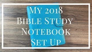 MY 2018 BIBLE STUDY NOTEBOOK SET UP [upl. by Stormie]