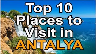 Top 10 places to visit in Antalya Turkey [upl. by Nirret761]