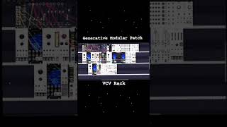 Generative Ambient Patch  VCV Rack [upl. by Kilroy392]