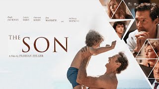 The Son 2022 Movie  Hugh Jackman Laura Dern Vanessa Kirby Zen McGrath  Review and Facts [upl. by Alemat391]