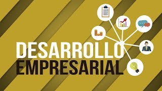 Desarrollo empresarial [upl. by Hurless]