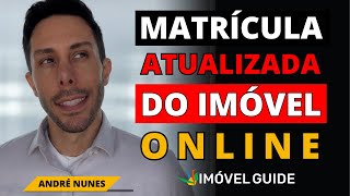 COMO EMITIR A CERTIDÃO DE MATRÍCULA ATUALIZADA DE UM IMÓVEL PELA INTERNET  ONLINE [upl. by Rhyne]