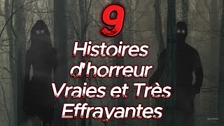 9 Histoires dhorreur Vraies et Très Effrayantes Elle te terrifiera profondément [upl. by Nanyk]