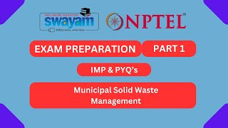 Municipal Solid Waste Management Part 1  NPTEL Exam Series 2024 MYSWAYAMnptel2024 nptel myswayam [upl. by Wittie]