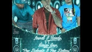 Jowell y Randy Ft Nengo Flow  Por Delante y Por Detras Bellakeo 2013☜═㋡ [upl. by Nosiddam]