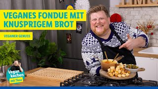 Vegan kochen mit Timo Veganes Fondue mit knusprigen Brot [upl. by Lardner878]