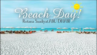 ROTANA SAADIYAT BEACHABU DHABIBEACH DAYMOMMY VINAH [upl. by Neeoma]