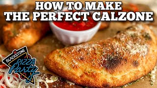 How to Make the Perfect Calzone  Pizza Party  Blackstone Pizza Oven [upl. by Ellah]