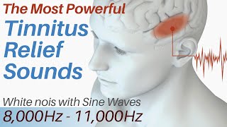 Tinnitus Relief Sounds  White Noise amp Sine Waves 8000Hz  11000Hz  Tinnitus Sound Therapy [upl. by Nayllij]