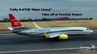 Tuifly B737800 DATUE Take off at Madeira Airport FunchalFULLHD [upl. by Floss594]