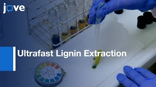 Ultrafast Lignin Extraction From Unusual Mediterranean Lignocellulosic Residues l Protocol Preview [upl. by Lisandra866]