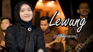 LEWUNG  New Normal Keroncong  Music Video Cover [upl. by Nilac]