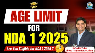 NDA Age Limit 2025  NDA 1 2025 Notification  NDA Exam Eligibility  NDA 1 2025 Age Limit  nda [upl. by Miles]