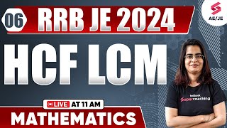 RRB JE 2024 HCF AND LCM  RRB JE 2024 Maths By Gopika Mam [upl. by Yona394]