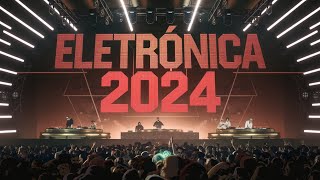 MÚSICA ELETRÔNICA 2024 🔥 AS MÚSICAS ELETRÔNICAS MAIS TOCADAS [upl. by Essined]