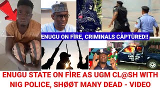 Enugu On Fire As UGM KÌDNppers Clsh With Nig Police Shōøt Many Dèàd Video [upl. by Eiaj61]