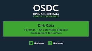 OSDC 2017  Foreman  An extensible lifecycle management for servers by Dirk Götz [upl. by Ahsieket]