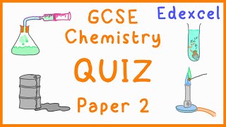 GCSE Chemistry Paper 2 Quiz Edexcel [upl. by Dino]