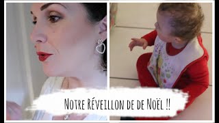 vlog du 24 décembre  Notre Réveillon de de Noël [upl. by Saiff]