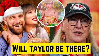 Will Taylor swift Join Travis Kelces Family for Thanksgiving [upl. by Rednaxela724]