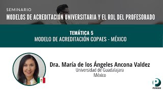 Modelo de acreditación COPAES México  Prof María de los Ángeles Ancona [upl. by Oniliuqnart]