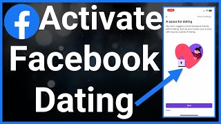 How To Activate Facebook Dating [upl. by Chilson661]