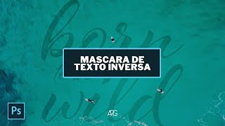 Mascara de Texto Inversa con Photoshop [upl. by Ainala]