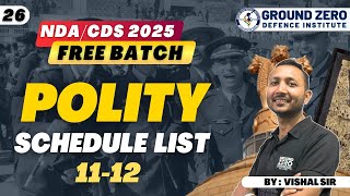 Schedule List 1112  Indian Polity  NDA CDS 1 2025 crash course [upl. by Pasia]