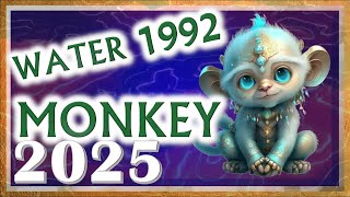 Monkey Horoscope 2025  Water Monkey 1992  February 4 1992 to January 22 1993 [upl. by Tehc397]