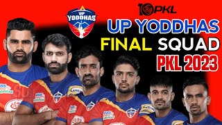 Pro Kabaddi Season 10 Up Yoddhas Full Squad  PKL 2023 Up Yoddhas Squad [upl. by Amanda309]