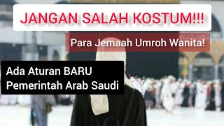 Aturan Umroh Terbaru Jemaah Umroh Wanita per September 2023 [upl. by Beeck461]