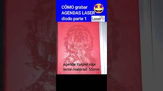 📘🔥🔥 COMO grabar AGENDAS curpiel con laser DIODO y LASER GRBL parte 1 [upl. by Starobin207]