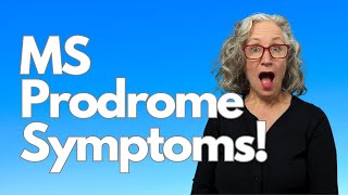 MS Prodrome Symptoms  What Are They [upl. by Aitnecserc552]