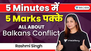 All about Balkans Conflict  5 minutes में 5 Marks पक्के  CBSE Class 10  Rashmi Singh [upl. by Balthazar]