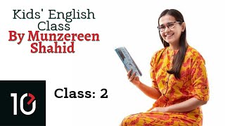 Kids English Class2 By Munzereen Shahid  10 Minute School Content [upl. by Gibbons]