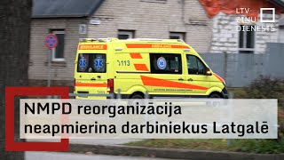 NMPD reorganizācija neapmierina darbiniekus Latgalē [upl. by Rasia862]