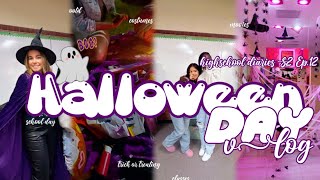 Halloween Day Vlog school day trick or treatingampmoreHighschool Diaries S2 ep12 [upl. by Alda897]