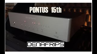 DENAFRIPS PONTUS 15th  PEDRONE TUBE AMP  DYNAUDIO [upl. by Natye]