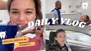 DAILY VLOG Cum e tratamentul de la ortodont [upl. by Aisatan]